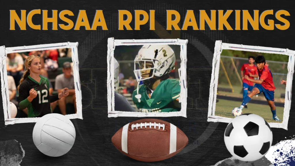 NCHSAA RPI (SOCCER, VOLLEYBALL, FOOTBALL)