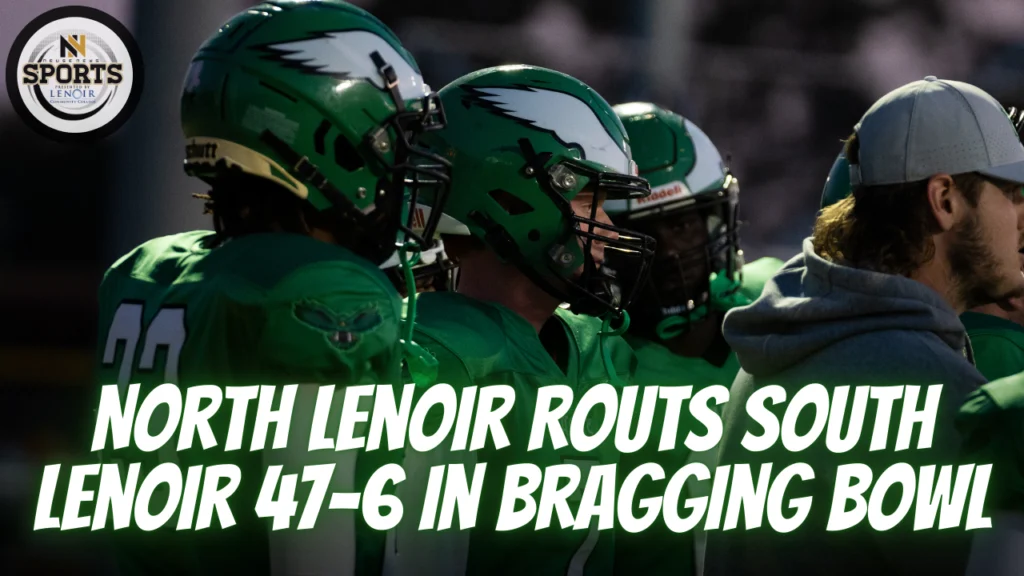 North Lenoir Routs South Lenoir 47-6 in Bragging Bowl, Sets Sights on Key Matchup with Kinston