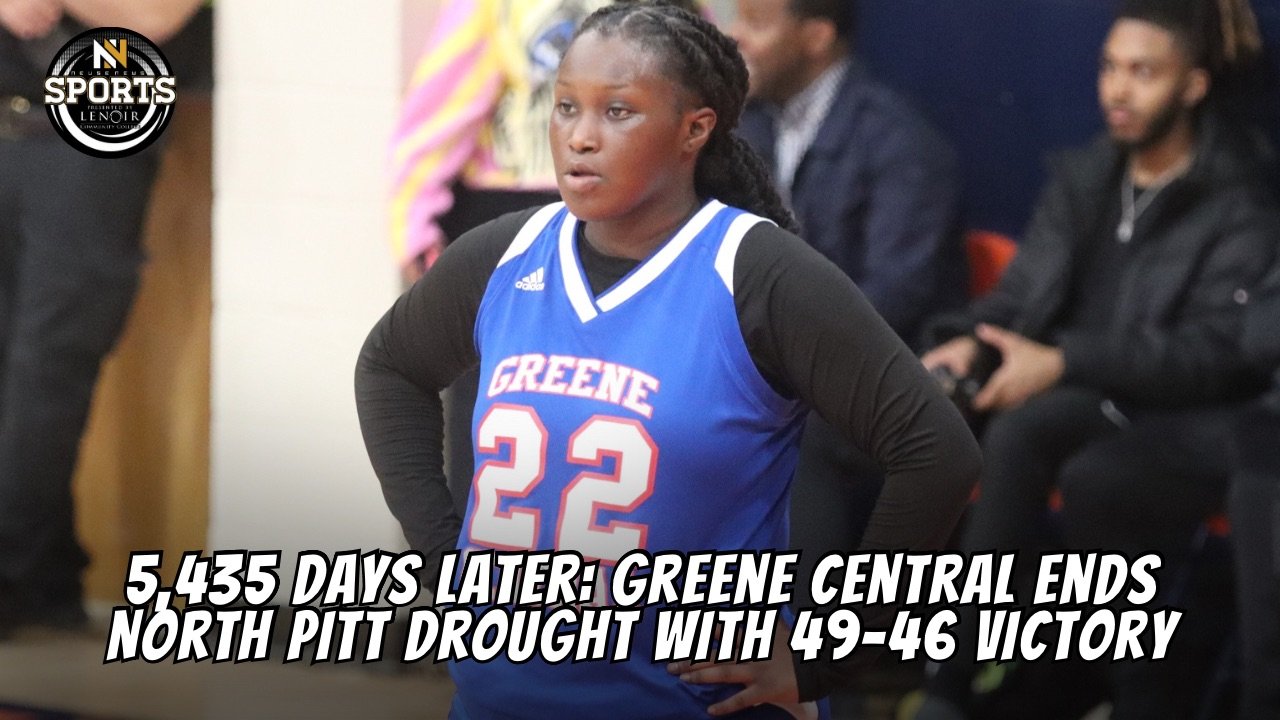 5,435 Days Later: Greene Central Ends North Pitt Drought with 49-46 Victory