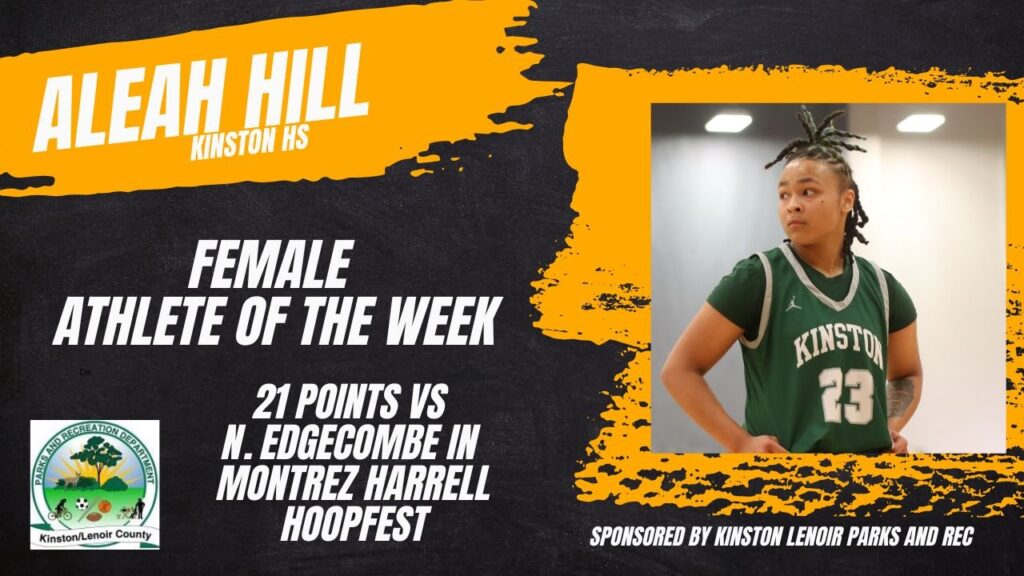 AOTW: Aleah Hill Kinston High