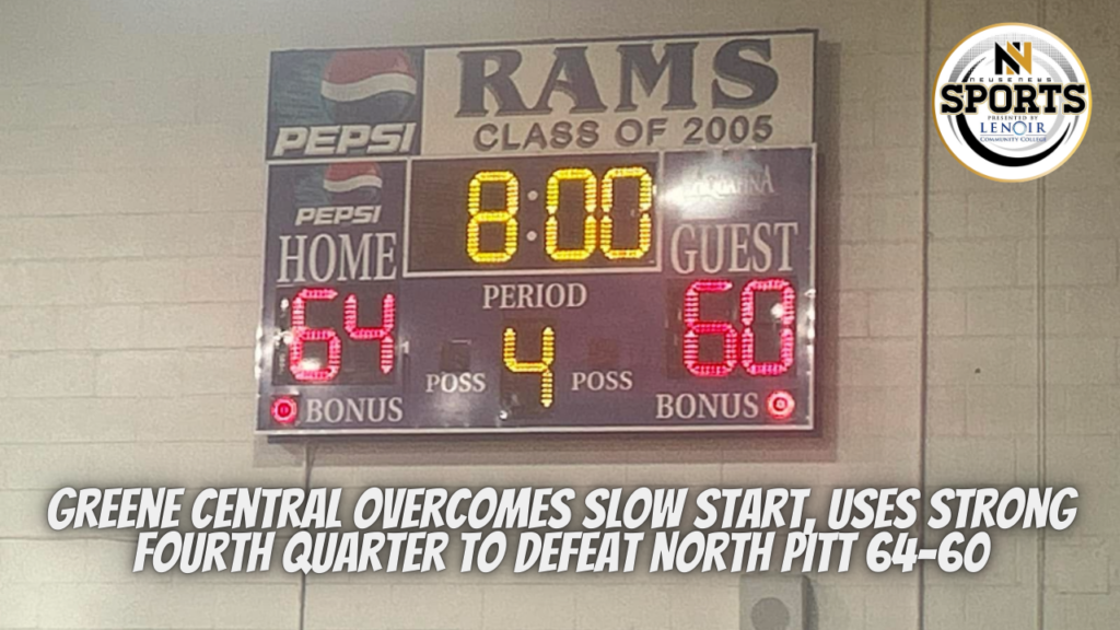 Greene Central Overcomes Slow Start, Uses Strong Fourth Quarter to Defeat North Pitt 64-60