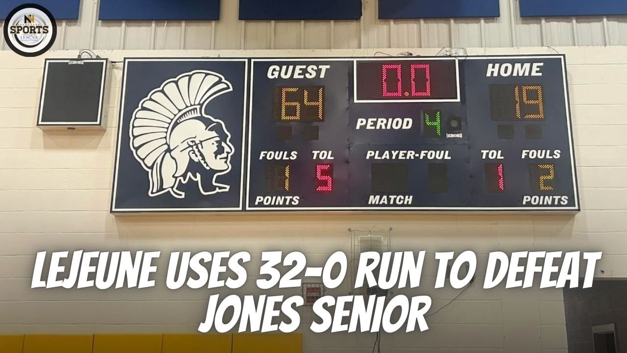 Lejeune uses 32-0 run to defeat Jones Senior