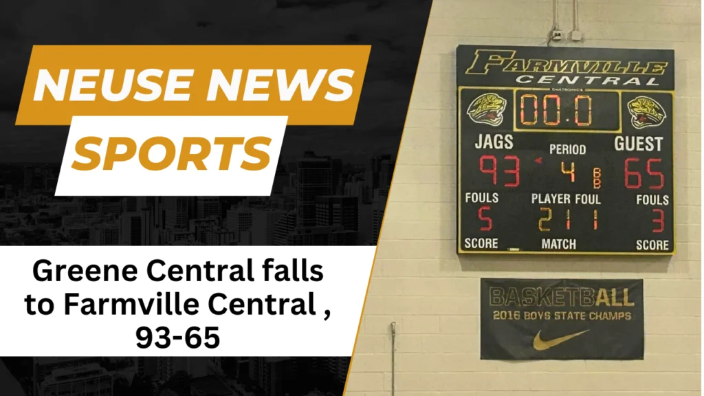 Greene Central falls to Farmville Central, 93-65