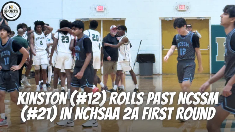 Kinston (#12) Rolls Past NCSSM (#21) in NCHSAA 2A First Round