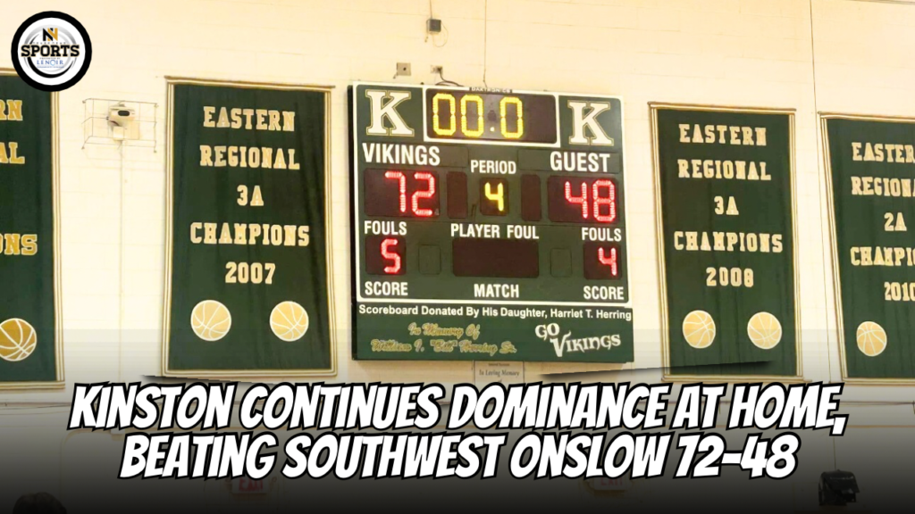 Kinston Continues Dominance at Home, Beating Southwest Onslow 72-48