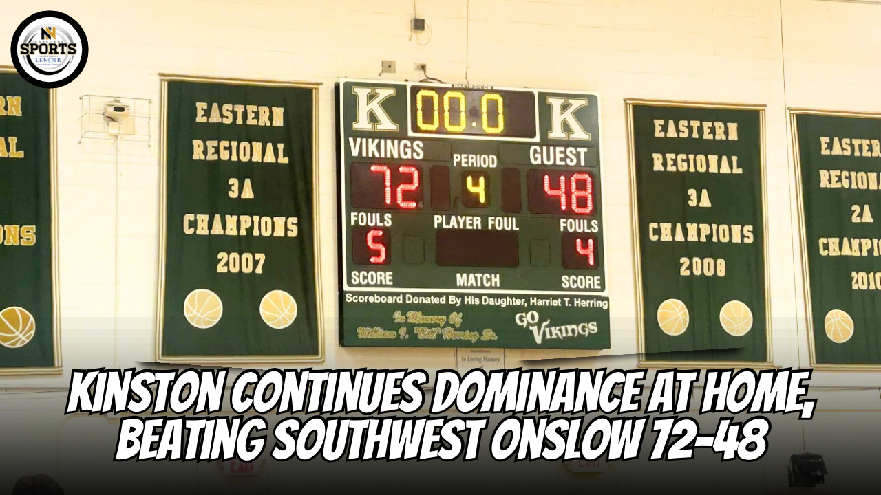 Kinston Continues Dominance at Home, Beating Southwest Onslow 72-48