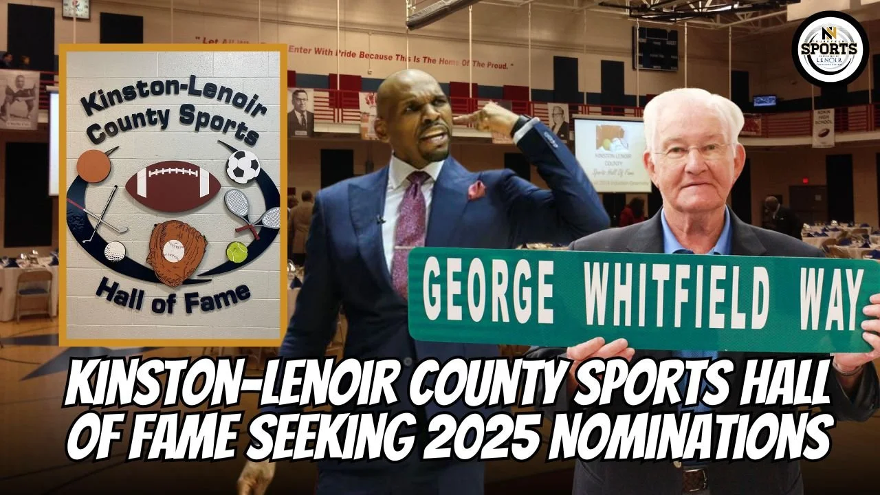 Kinston-Lenoir County Sports Hall of Fame Seeking 2025 Nominations