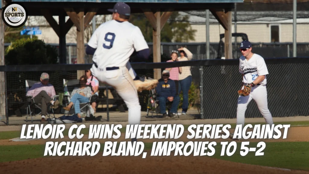 Lenoir CC Wins Weekend Series Against Richard Bland, Improves to 5-2