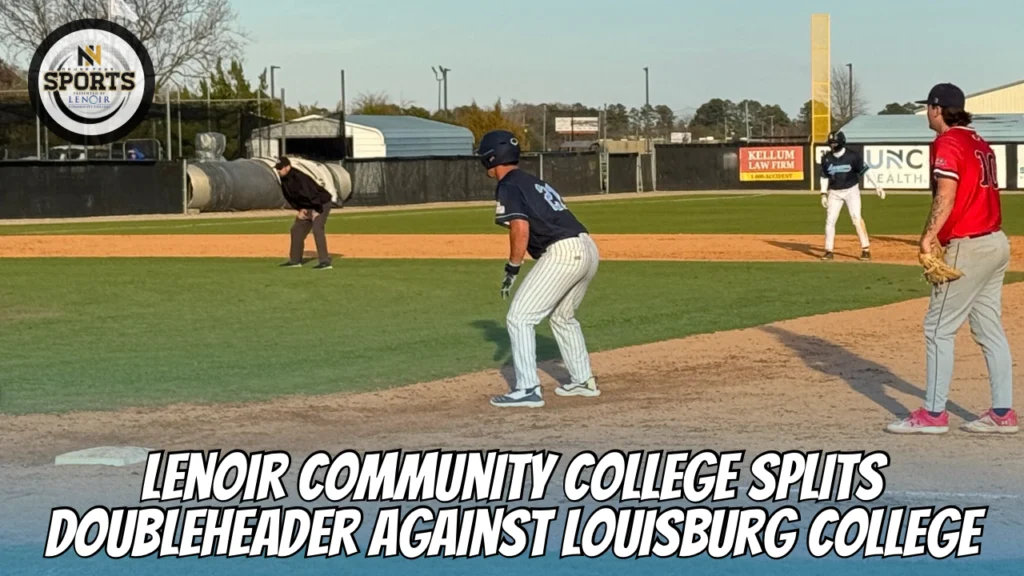 Lenoir Community College Splits Doubleheader Against Louisburg College