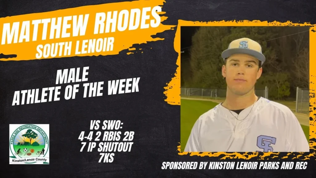 Male Athlete of the Week: Matthew Rhodes | South Lenoir Baseball