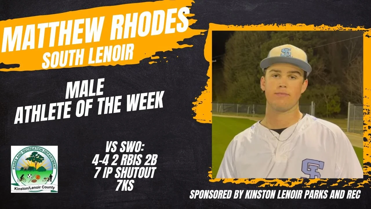 Male Athlete of the Week: Matthew Rhodes | South Lenoir Baseball