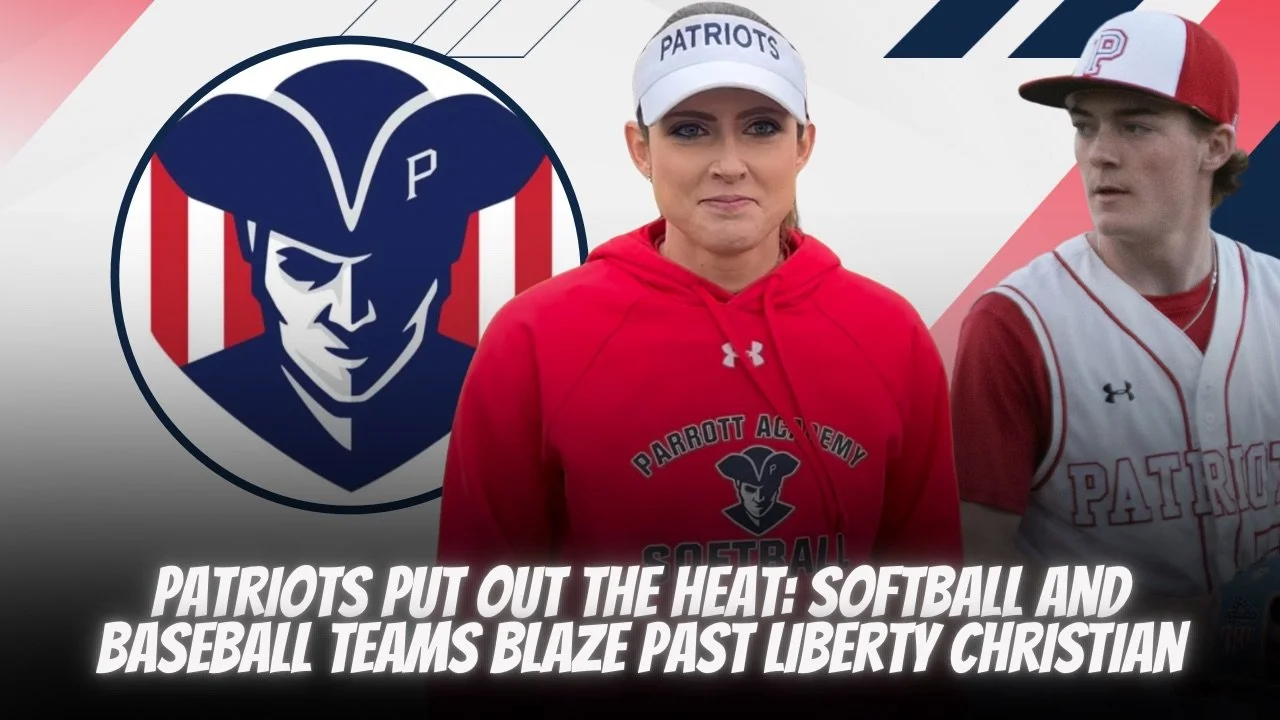 Patriots Put Out the Heat: Softball and Baseball Teams Blaze Past Liberty Christian