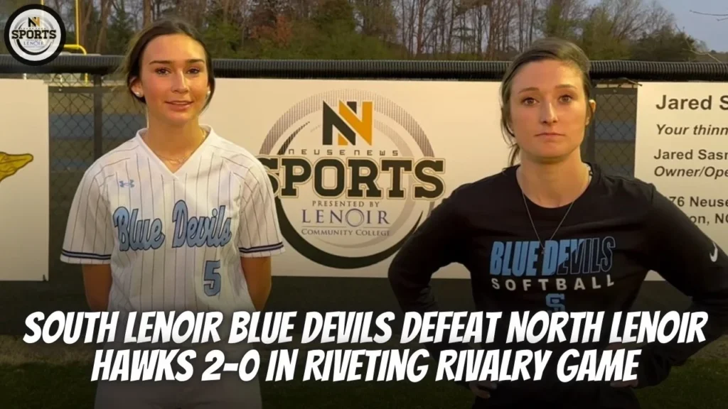 South Lenoir Blue Devils Defeat North Lenoir Hawks 2-0 in Riveting Rivalry Game