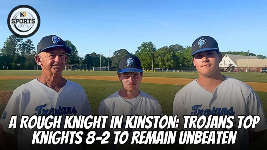 A Rough Knight in Kinston: Trojans Top Knights 8–2 to Remain Unbeaten