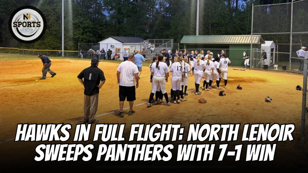 Hawks in Full Flight: North Lenoir Sweeps Panthers with 7–1 Win