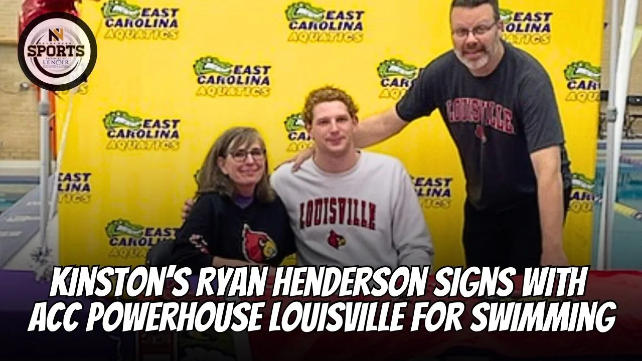 Kinston’s Ryan Henderson Signs with ACC Powerhouse Louisville for Swimming