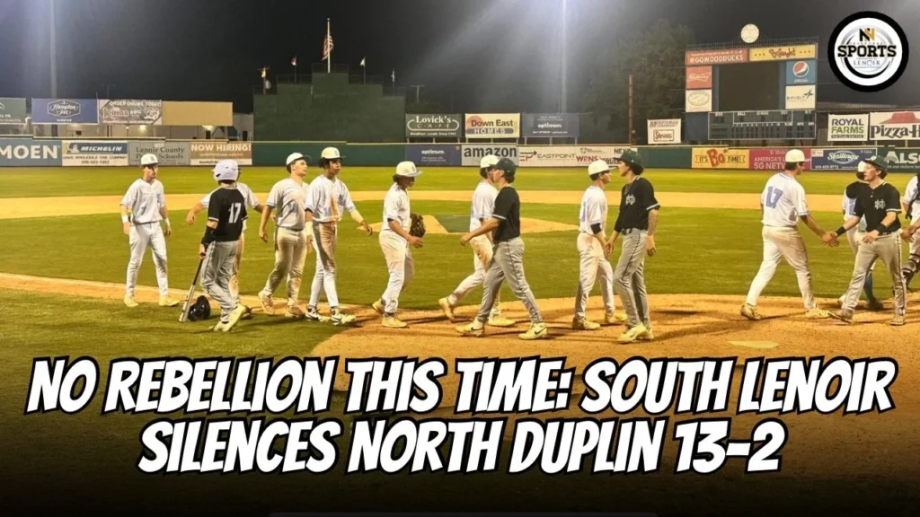 No Rebellion This Time: South Lenoir Silences North Duplin 13-2