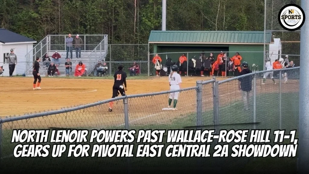 North Lenoir powers past Wallace-Rose Hill 11-1, gears up for pivotal East Central 2A showdown