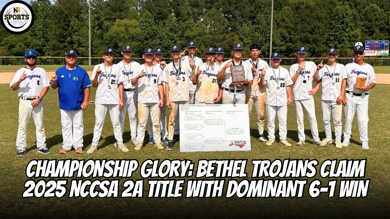 CHAMPIONSHIP GLORY: BETHEL TROJANS CLAIM 2025 NCCSA 2A TITLE WITH DOMINANT 6–1 WIN