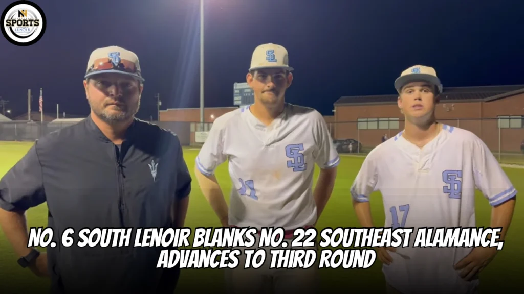 No. 6 South Lenoir Blanks No. 22 Southeast Alamance, Advances to Third Round