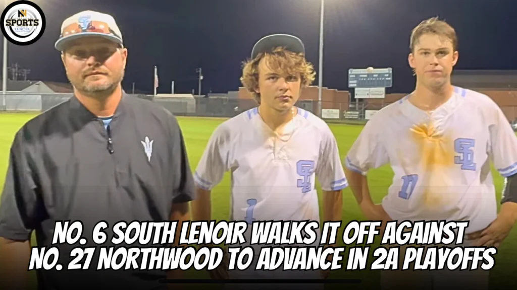 No. 6 South Lenoir Walks It Off Against No. 27 Northwood to Advance in 2A Playoffs