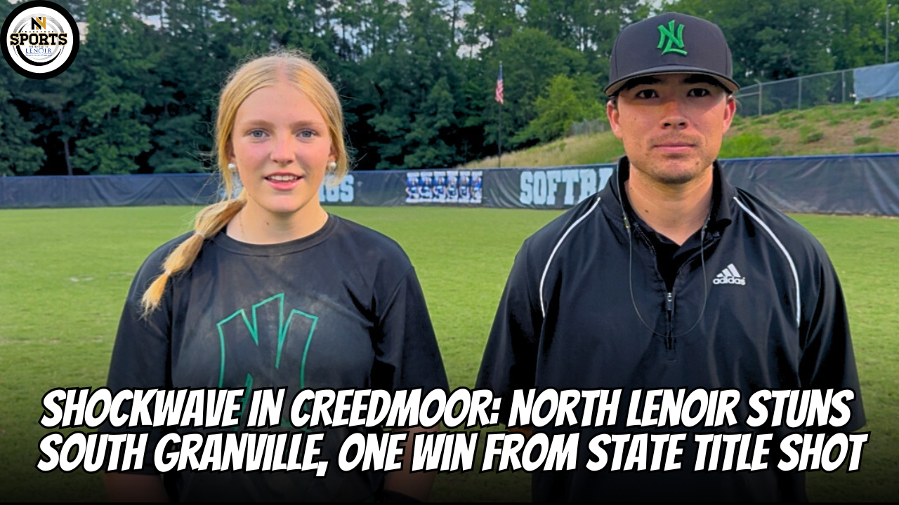 SHOCKWAVE IN CREEDMOOR: North Lenoir Stuns South Granville, One Win From State Title Shot