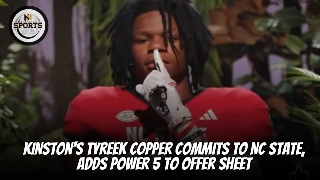 Kinston's Tyreek Copper Commits to NC State, Adds Power 5 to Offer Sheet