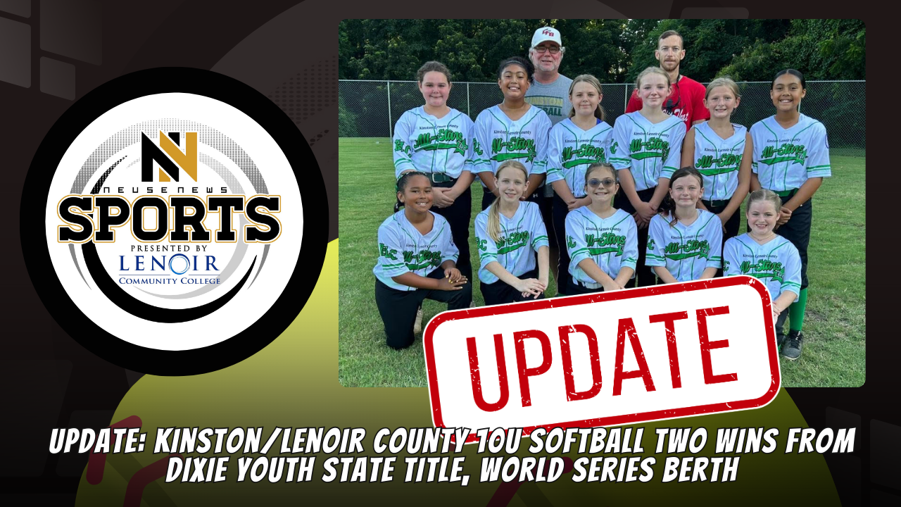 UPDATE: Kinston/Lenoir County 10U Softball Two Wins from Dixie Youth State Title, World Series Berth
