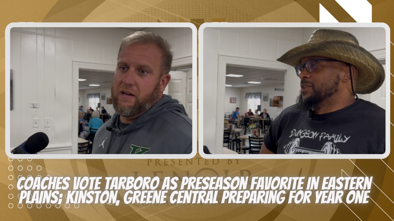 Coaches Pick Tarboro to Win Eastern Plains; Kinston, Greene Central Eye Breakthrough in New Conference
