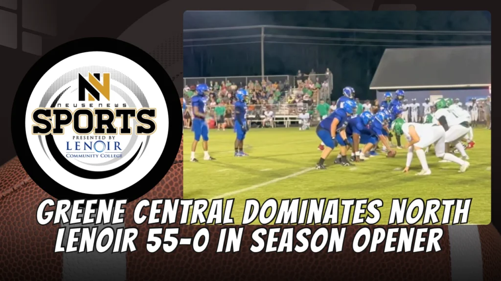 Greene Central Dominates North Lenoir 55-0 in Season Opener