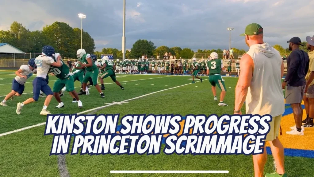 Kinston Shows Progress in Princeton Scrimmage