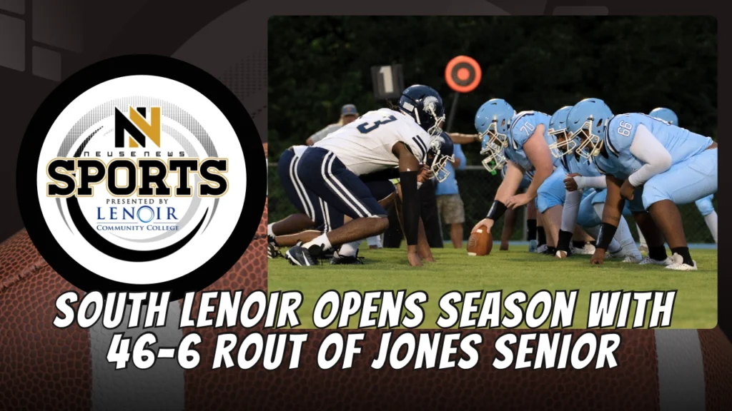 South Lenoir Opens Season With 46-6 Rout of Jones Senior