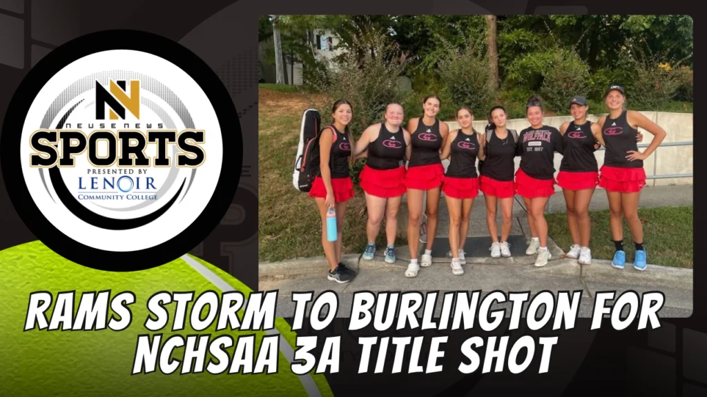 Greene Central Women’s Tennis: Rams Storm to Burlington for NCHSAA 3A State Title Shot