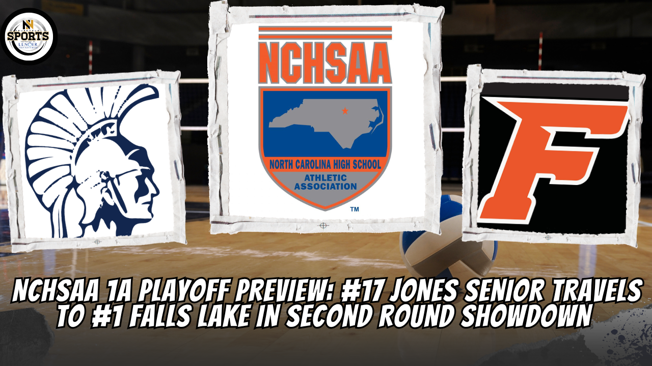 NCHSAA 1A Playoff Preview: Jones Senior Faces Top-Seeded Falls Lake in Second Round