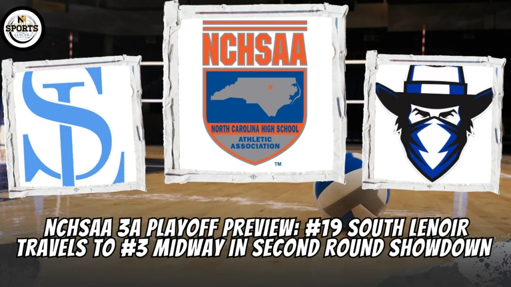 NCHSAA 3A Playoff Preview: #19 South Lenoir at #5 Midway