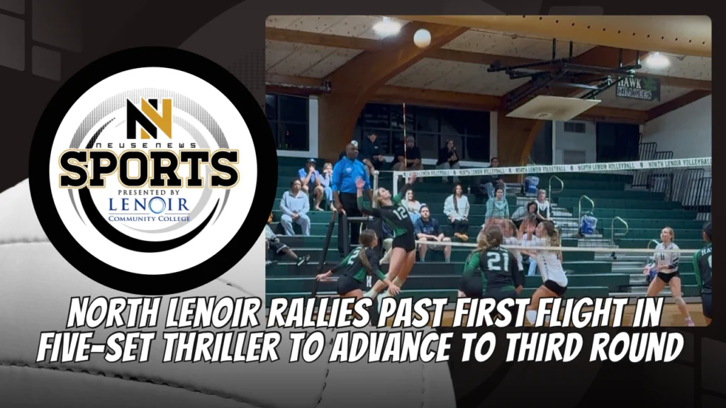 North Lenoir Rallies Past First Flight in Five-Set Thriller to Advance to Third Round