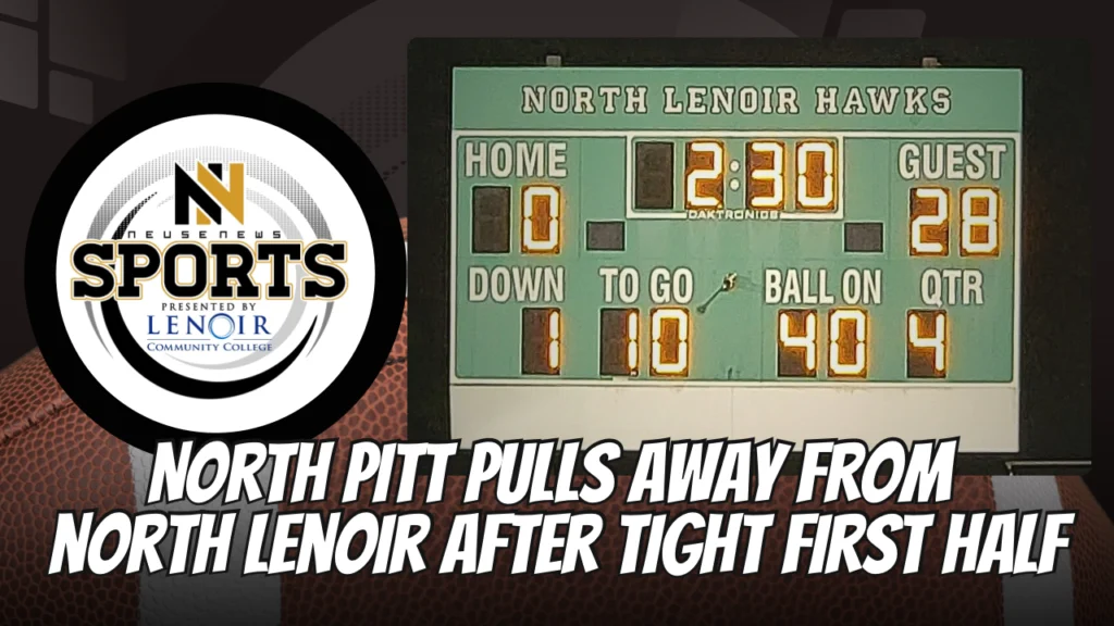 North Pitt pulls away from North Lenoir after tight first half