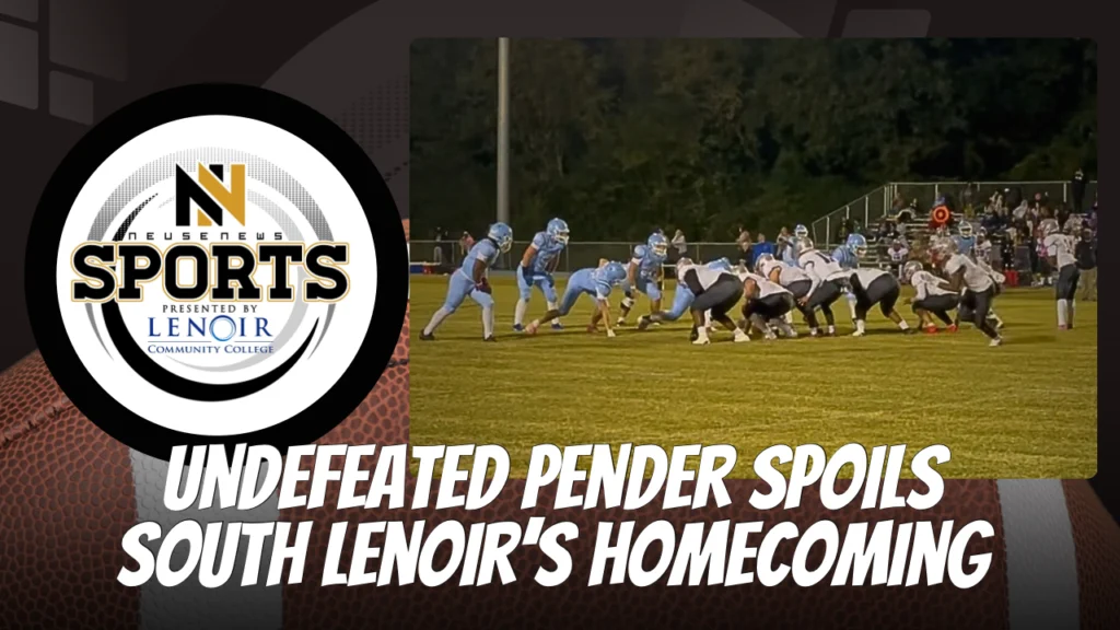 Undefeated Pender spoils South Lenoir’s homecoming, 44–12