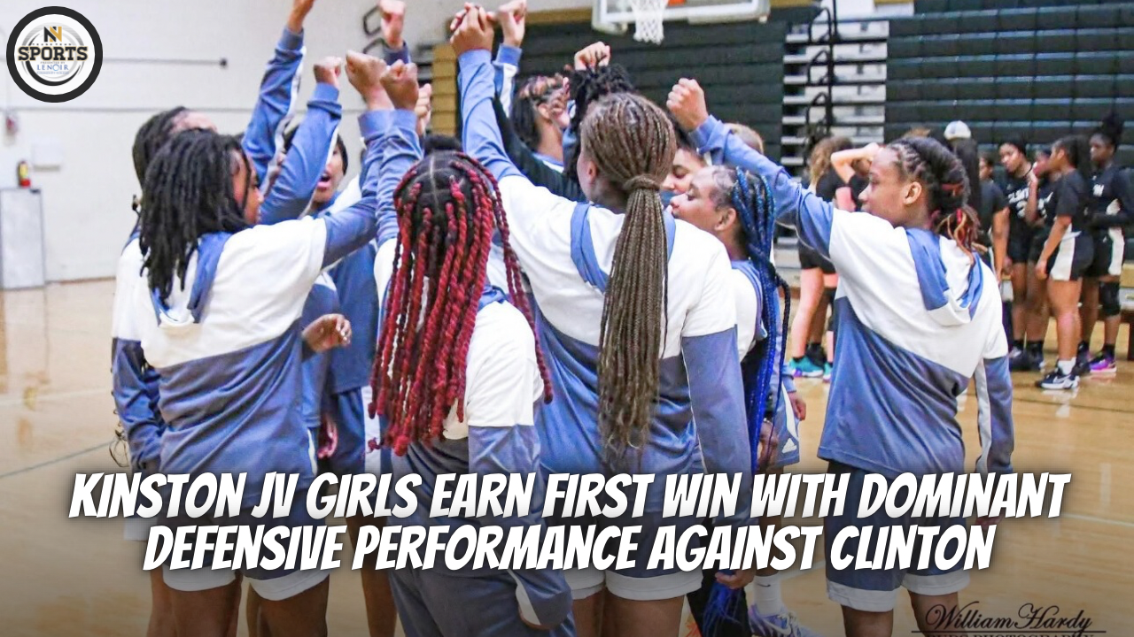 Kinston JV Girls Earn First Win With Dominant Defensive Performance Against Clinton