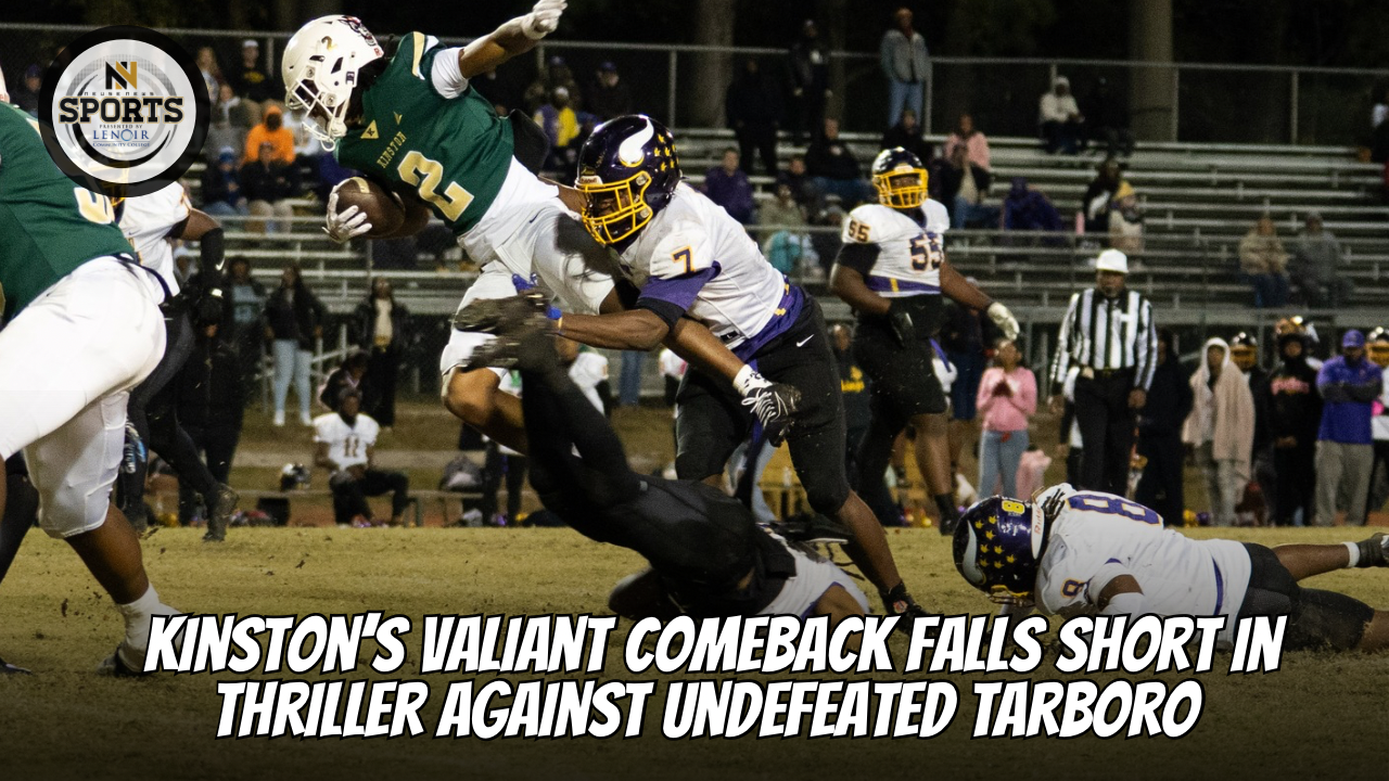 Kinston's Valiant Comeback Falls Short in Thriller Against Undefeated Tarboro