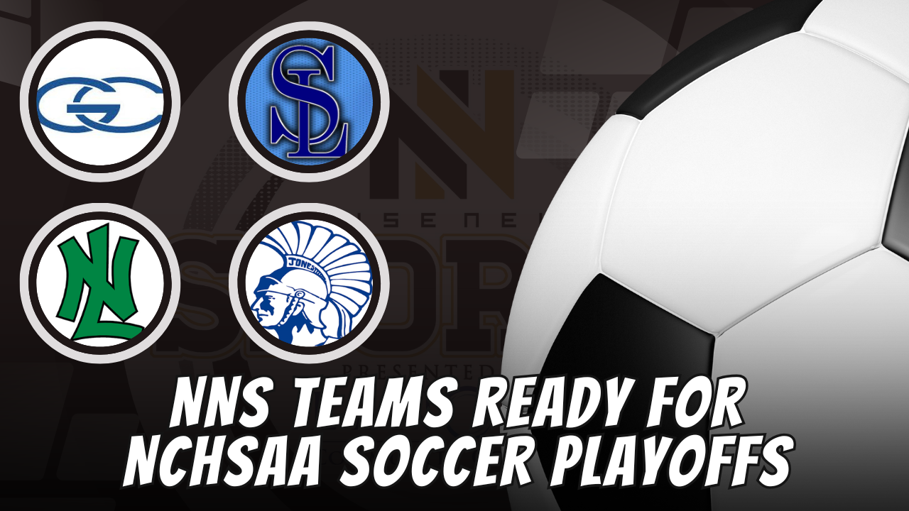 NNS Teams Ready for NCHSAA Soccer Playoffs