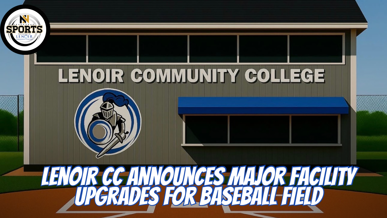 Lenoir CC Announces Major Facility Upgrades for Baseball Field