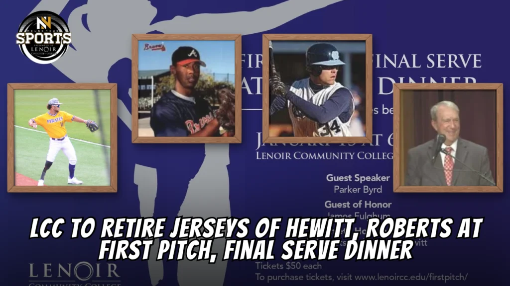 LCC to Retire Jerseys of Hewitt, Roberts at First Pitch, Final Serve Dinner