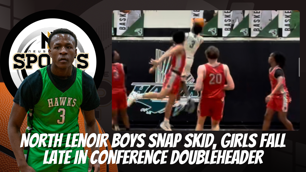 North Lenoir Boys Snap Skid, Girls Fall Late in Conference Doubleheader
