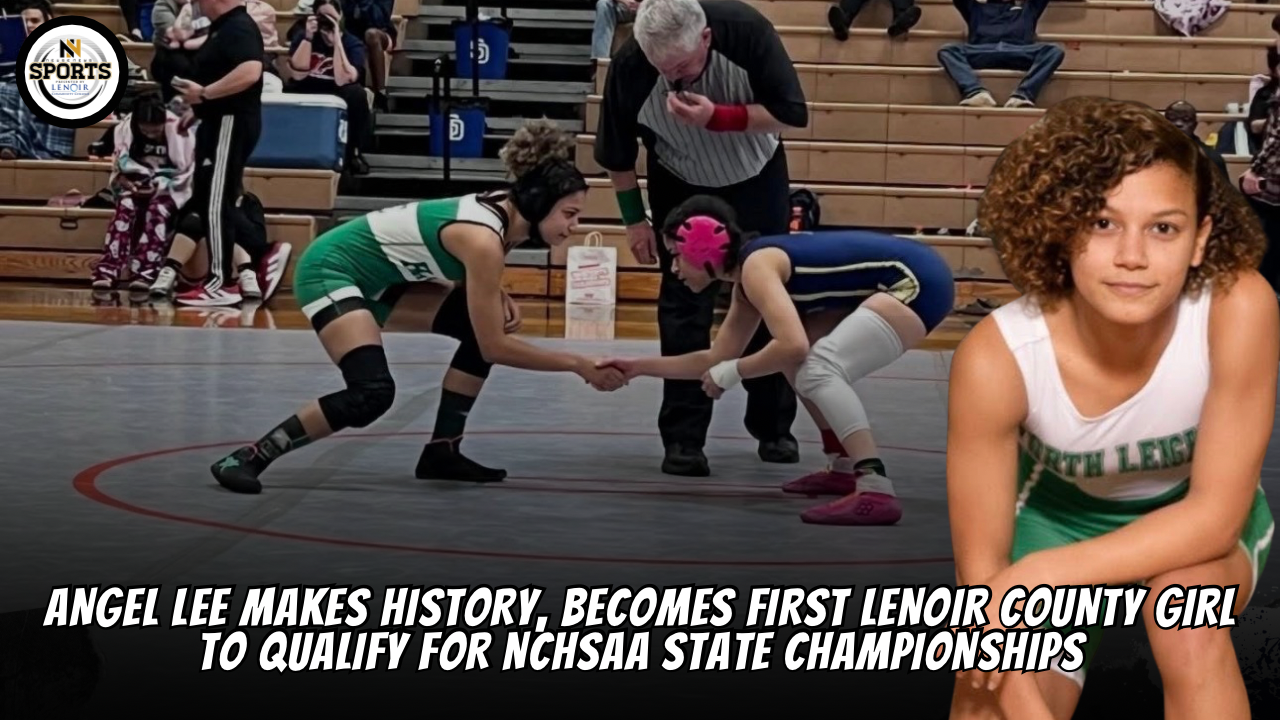 Angel Lee Makes History, Becomes First Lenoir County Girl to Qualify for NCHSAA State Championships