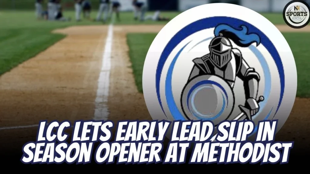 LCC lets early lead slip in season opener at Methodist