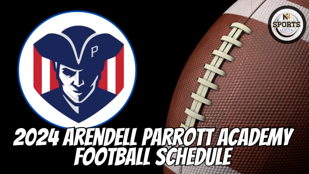 2024 Arendell Parrott Academy Football Schedule