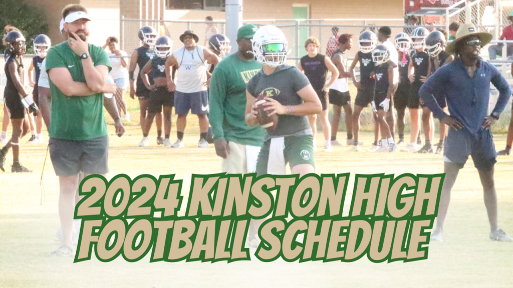 2024 Kinston High Football Schedule