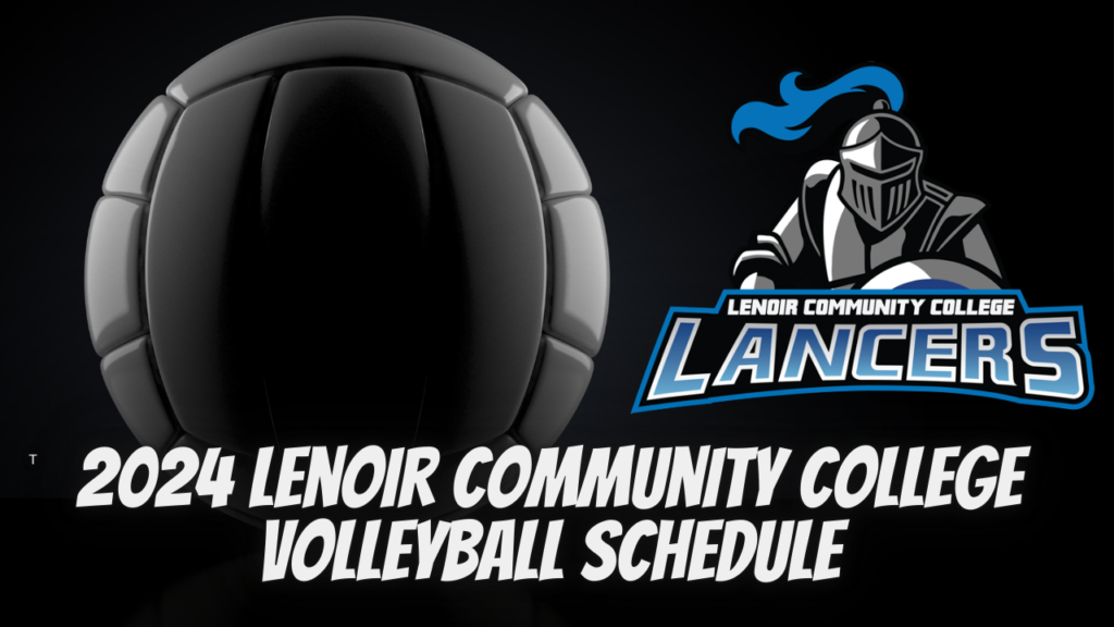 2024 Lenoir Community College Lancers Volleyball Schedule