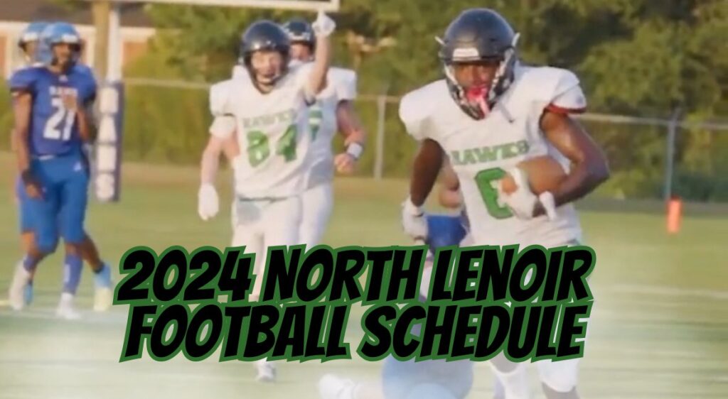 2024 North Lenoir Football Schedule